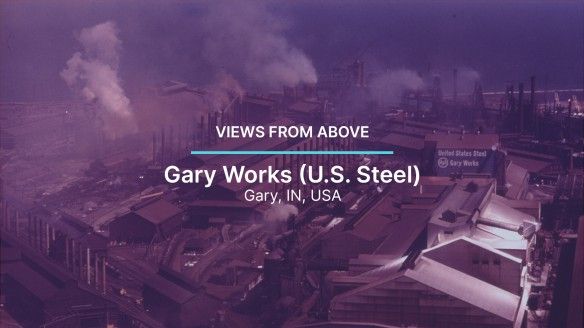 Views from above: Gary Works (U.S. Steel), Gary, IN, USA | Climate TRACE